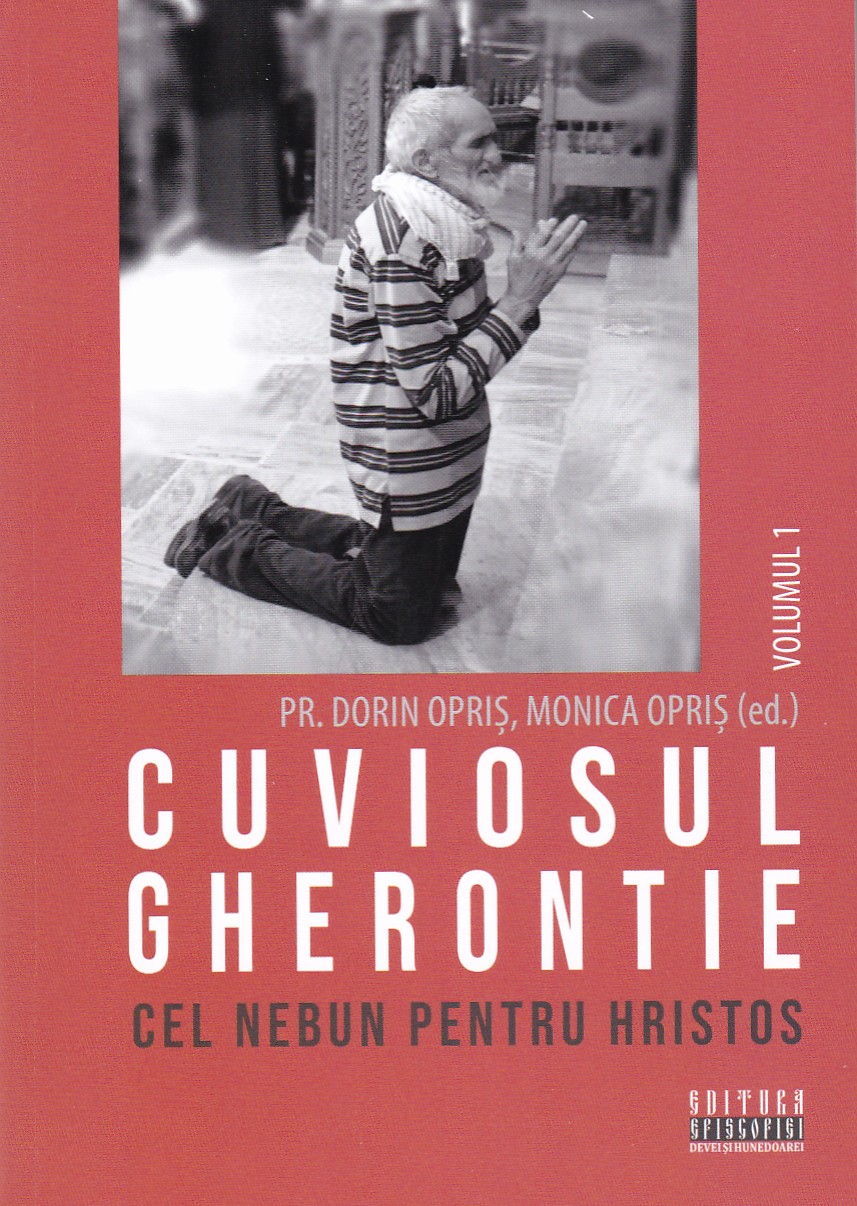 Cuviosul Gherontie cel nebun pentru Hristos vol 1